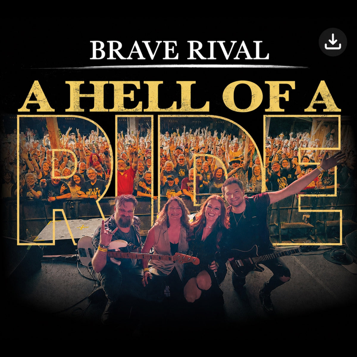 A Hell of a Ride (Live in 2025) - Digital Download